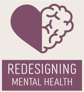 Redesigning Mental Health